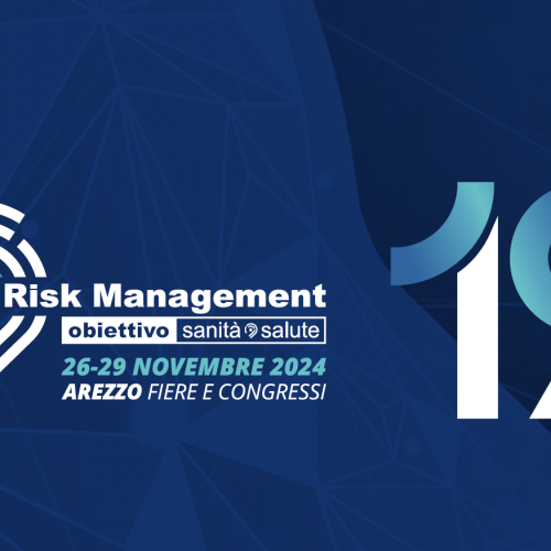 19° FORUM RISK MANAGEMENT OBIETTIVO SANITA' - SALUTE 26-29 novembre 2024